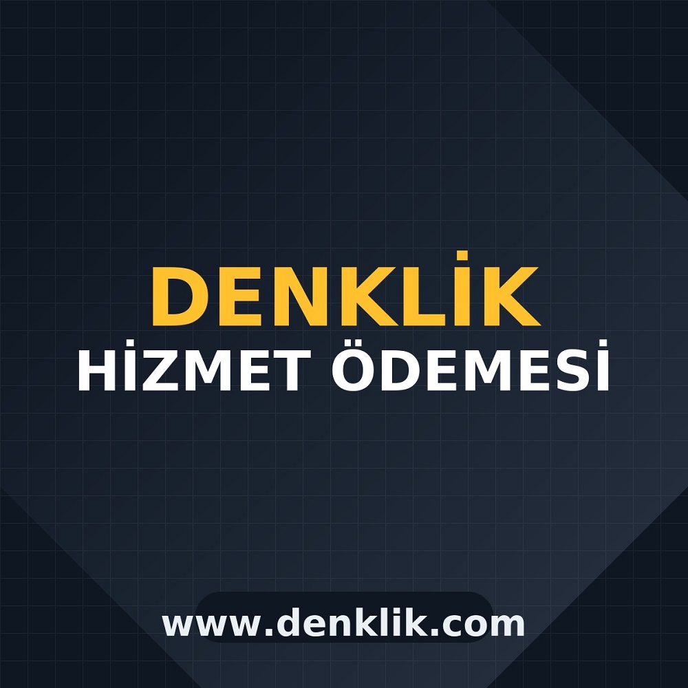 DENKLİK HİZMET ÖDEMESİ - Görsel 2