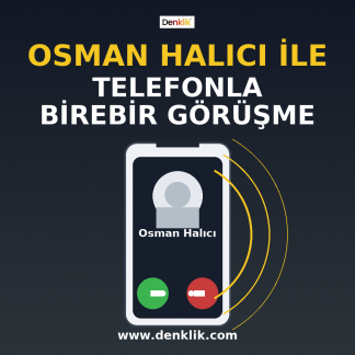 OSMAN HALICI İLE TELEFONLA GÖRÜŞME